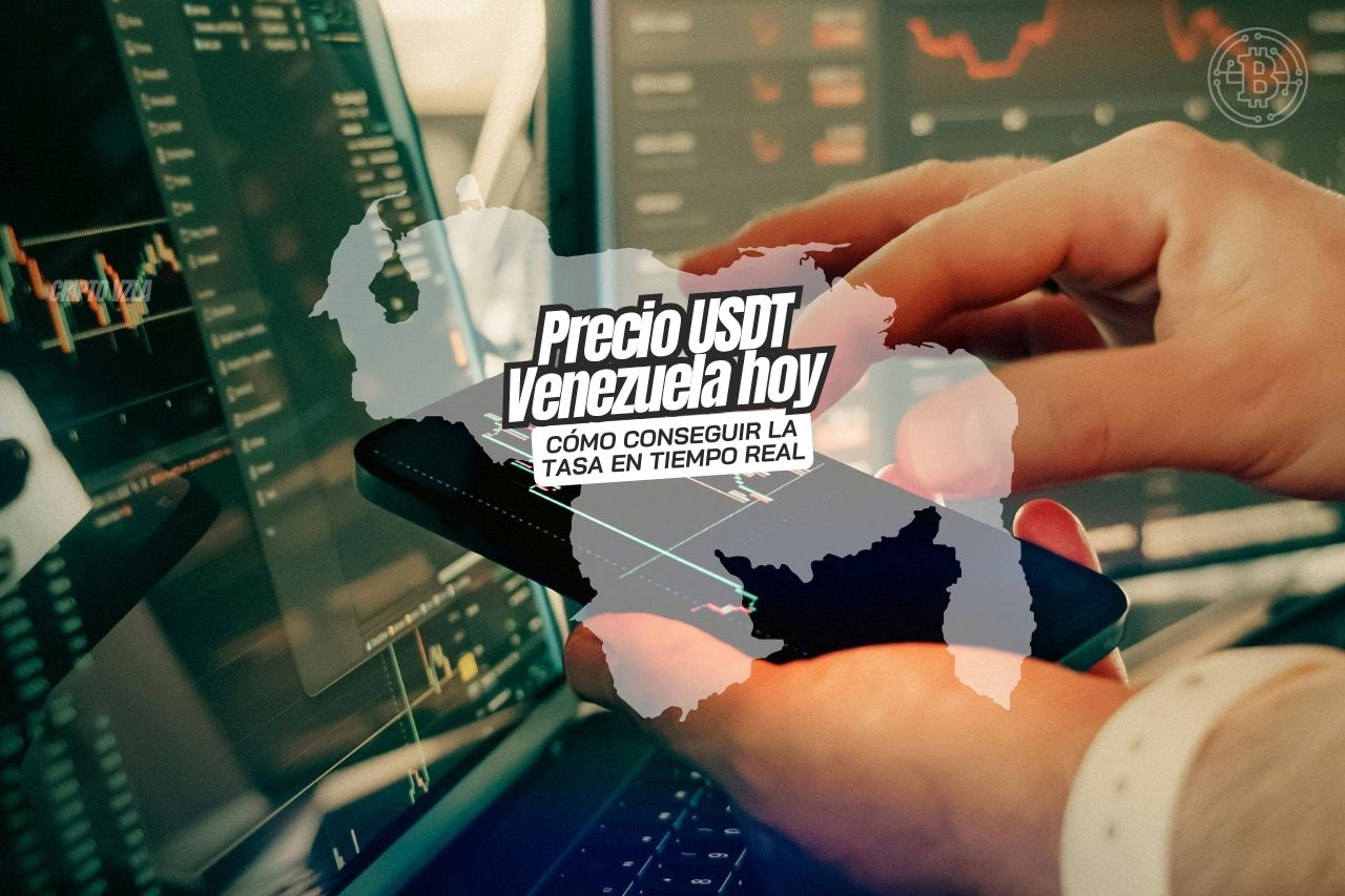 Precio USDT Venezuela hoy como conseguir tasa en tiempo real