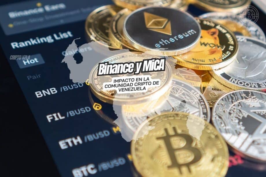 Binance y MiCA: Impacto en la Comunidad Cripto de Venezuela