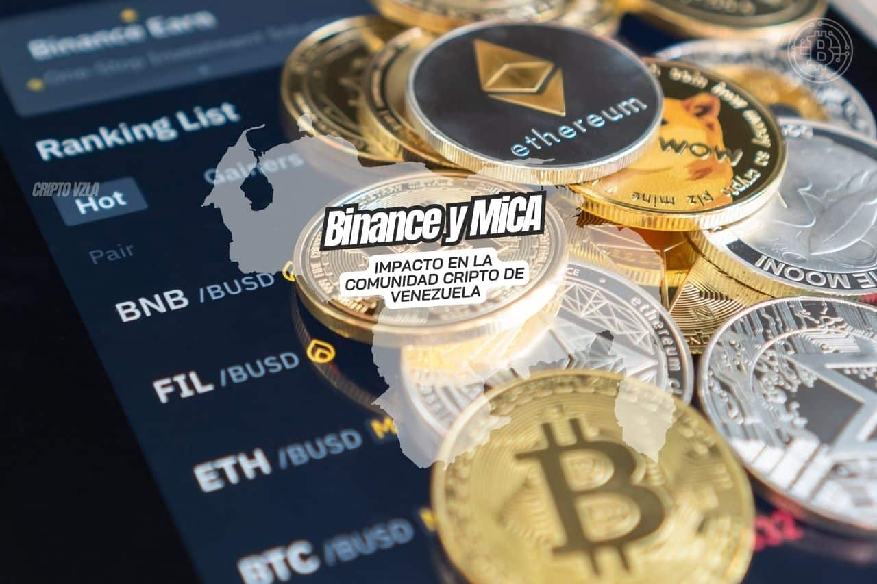 Binance y MiCA: Impacto en la Comunidad Cripto de Venezuela